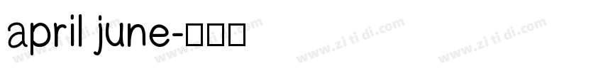 april june字体转换